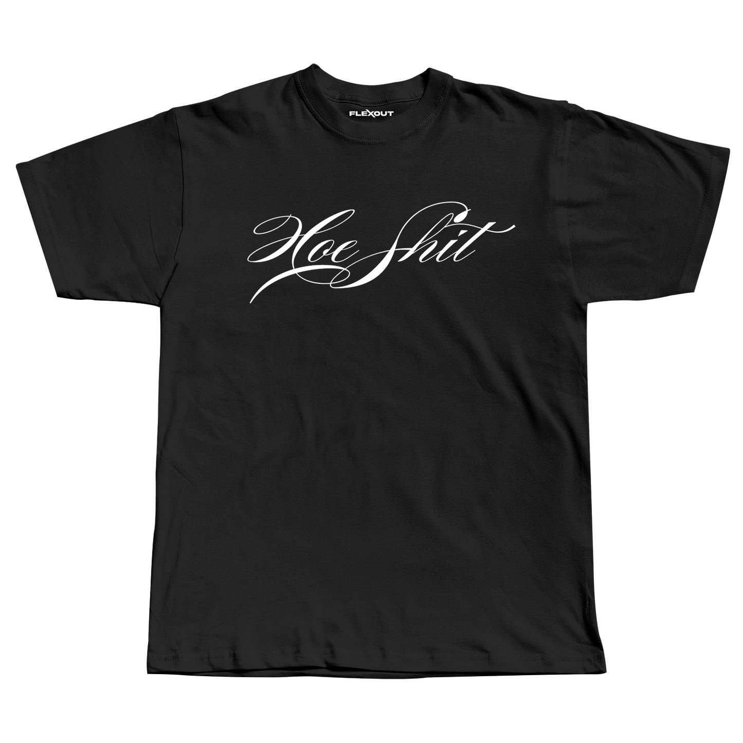 HOE SHIT OVERSIZED TEE